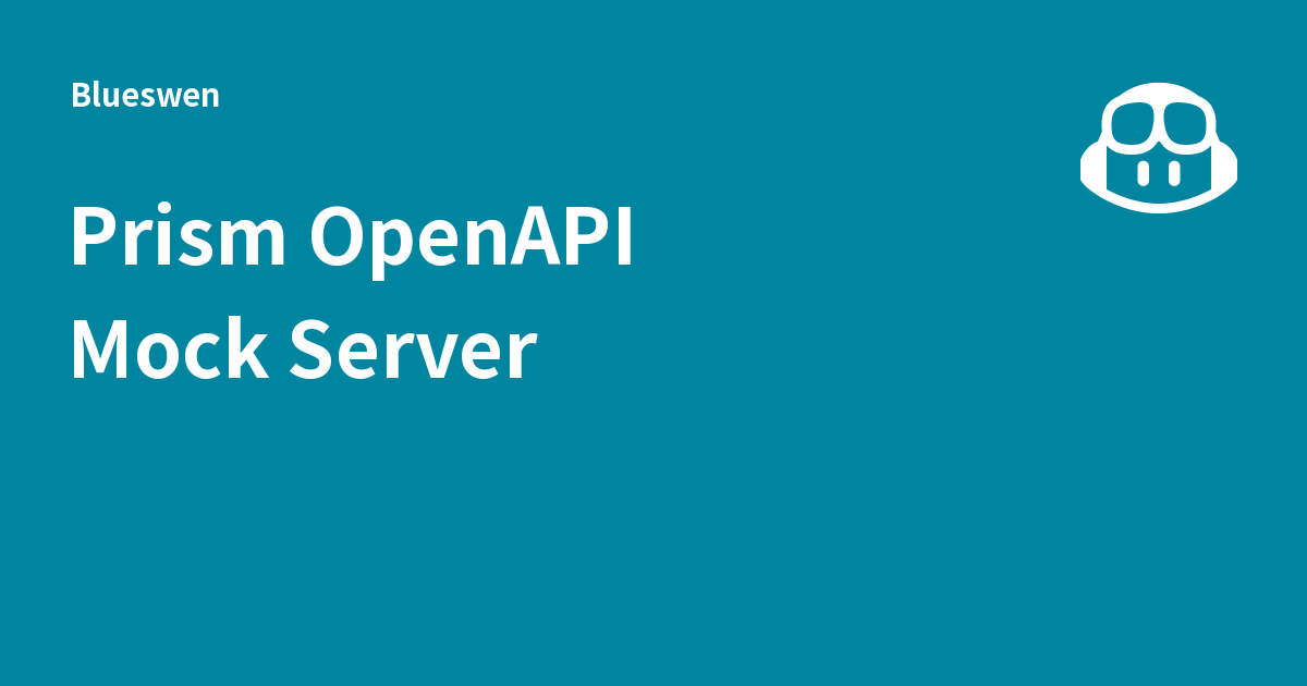 Prism OpenAPI Mock Server - Blueswen